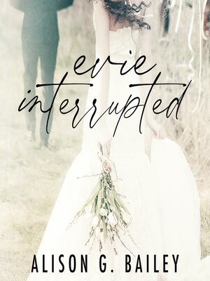 cover image of Evie Interrupted